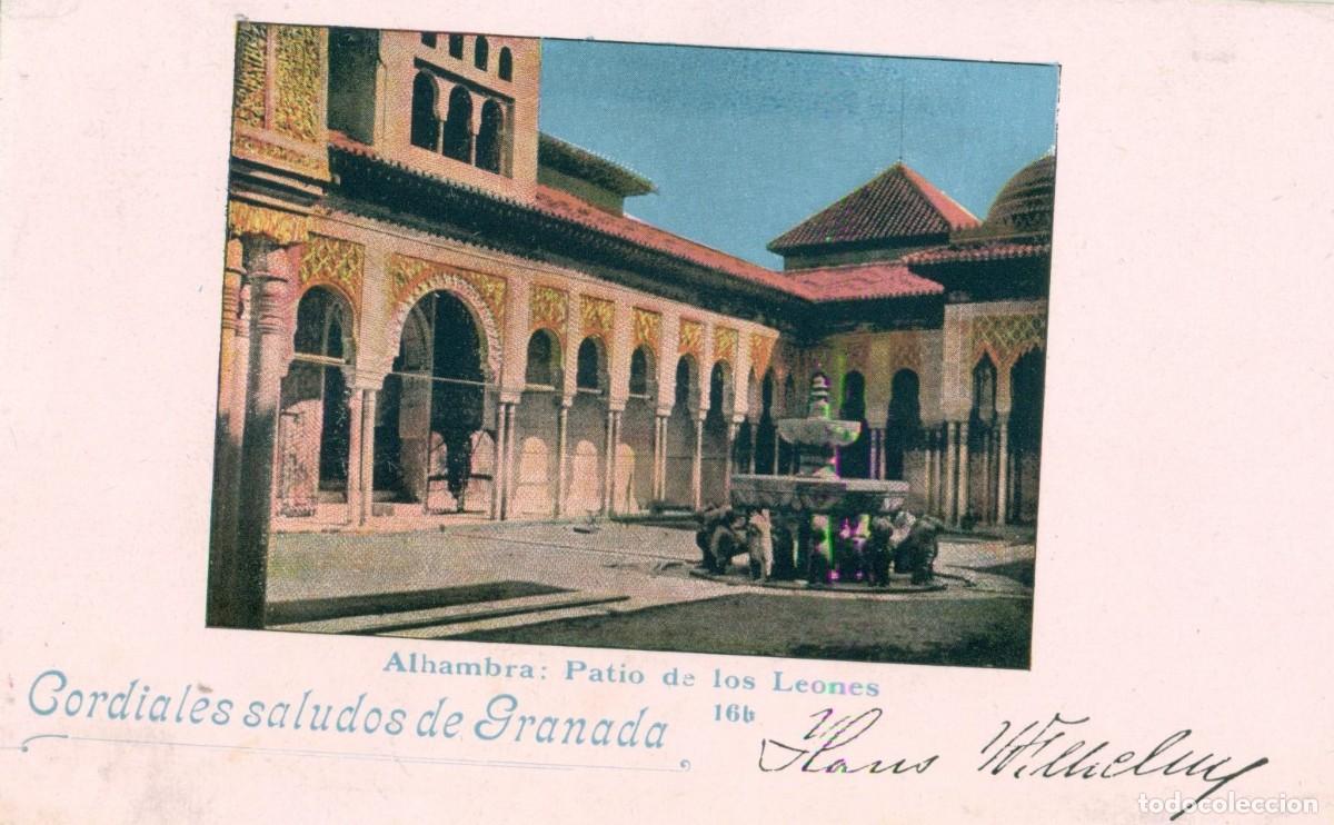 Postales: CORDIALES SALUDOS DE GRANADA. ALHAMBRA PATIO DE LOS LEONES. HANS WILHELM. FINALES S. XIX. MUY RARA.