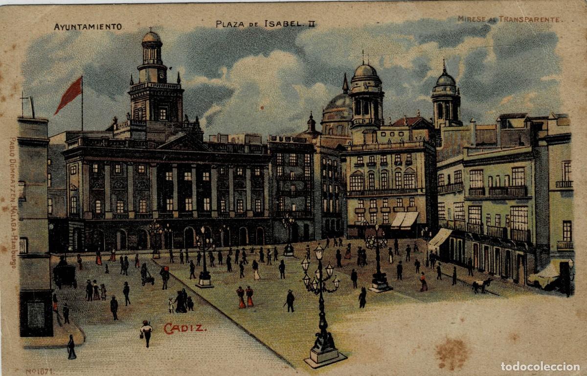 Postales: POSTAL ANTIGUA DE CADIZ. AYUNTAMIENTO, PLAZA DE ISABEL II ( TRANSPARENTE ). P-ANC-358