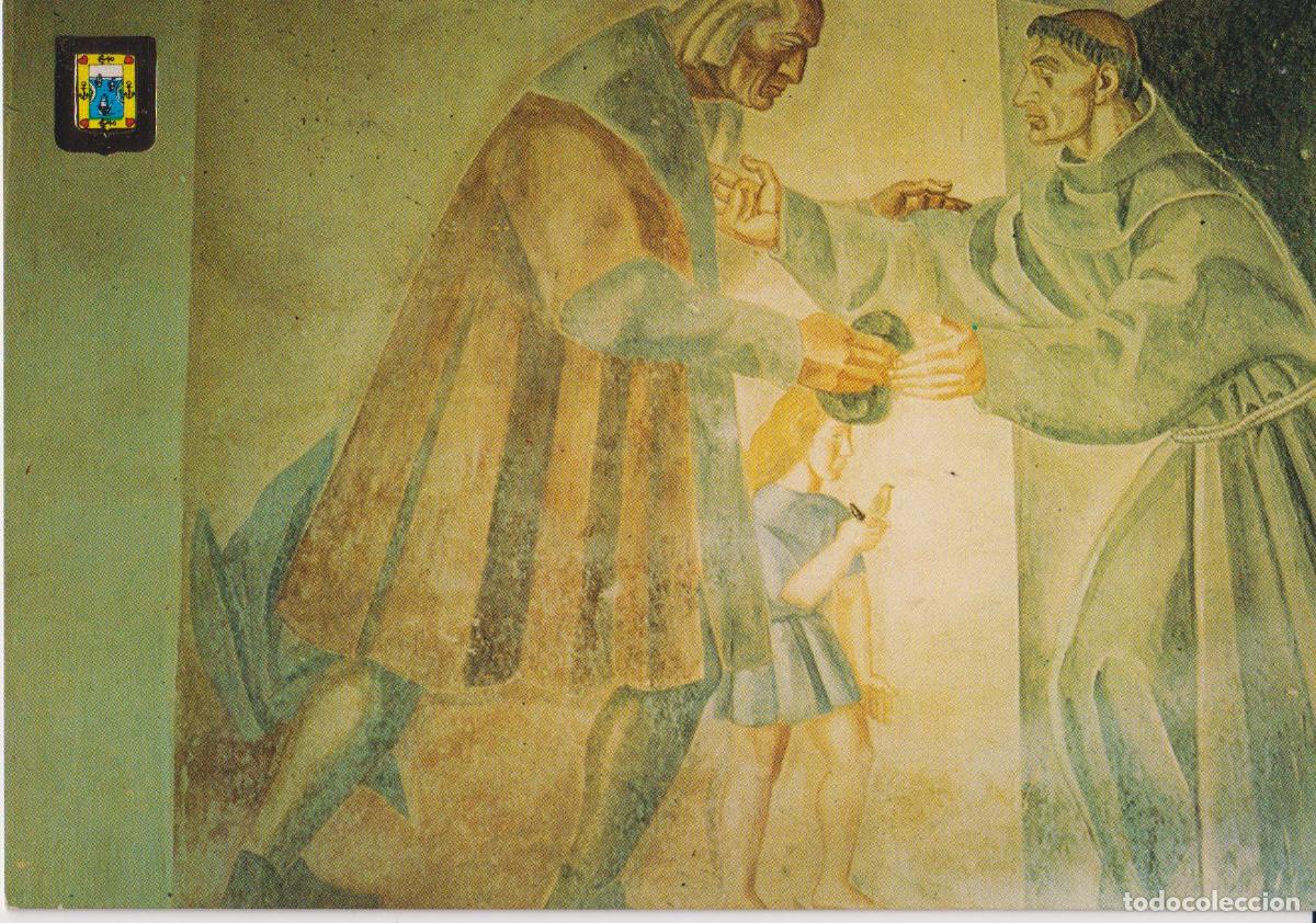 Postales: LA RABIDA (HUELVA) FRESCOS DE V&Aacute;ZQUEZ DIAZ, LA LLEGADA DE COL&Oacute;N - ESCUDO DE ORO N11 - S/C