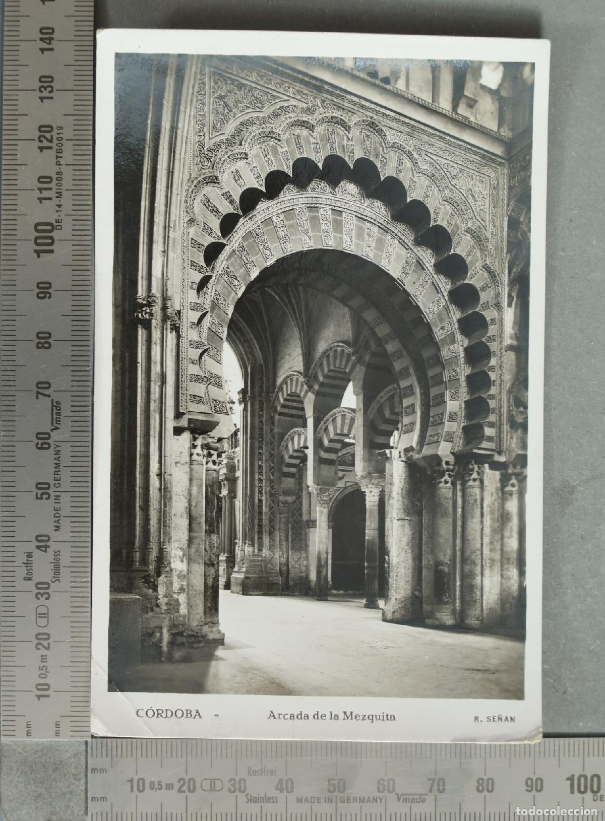 Postales: FOTOGRAFIA. C&oacute;rdoba - Arcada de la Mezquita - R. Se&ntilde;an