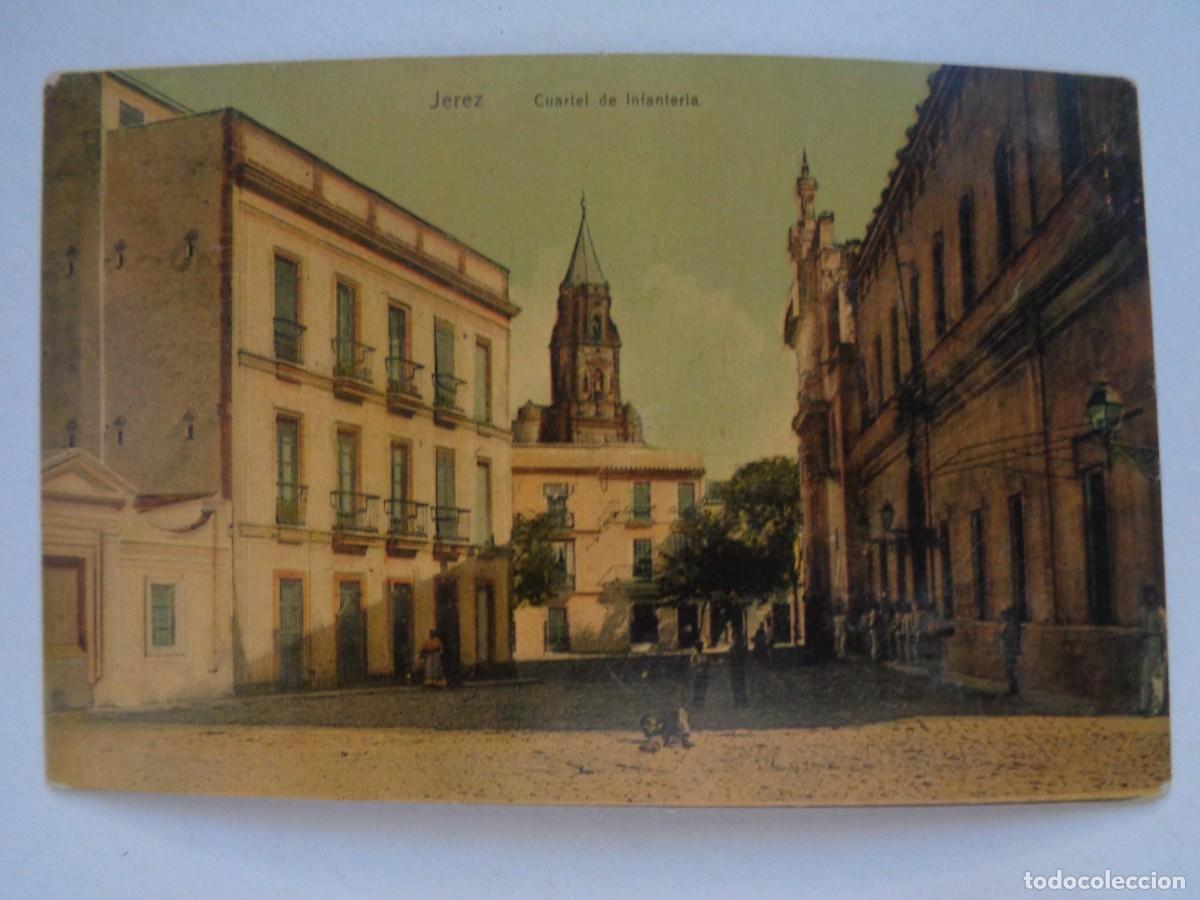 Postales: POSTAL DE JEREZ DE LA FRONTERA ( CADIZ ): CUARTEL DE INFANTERIA . PRINCIPIOS SIGLO, REY ALFONSO XIII