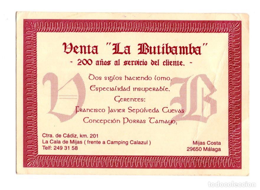 Postales: MIJAS.(M&Aacute;LAGA). - TARJETA PUBLICITARIA VENTA LA BUTIBAMBA, 200 A&Ntilde;OS HACIENDO LOMO.