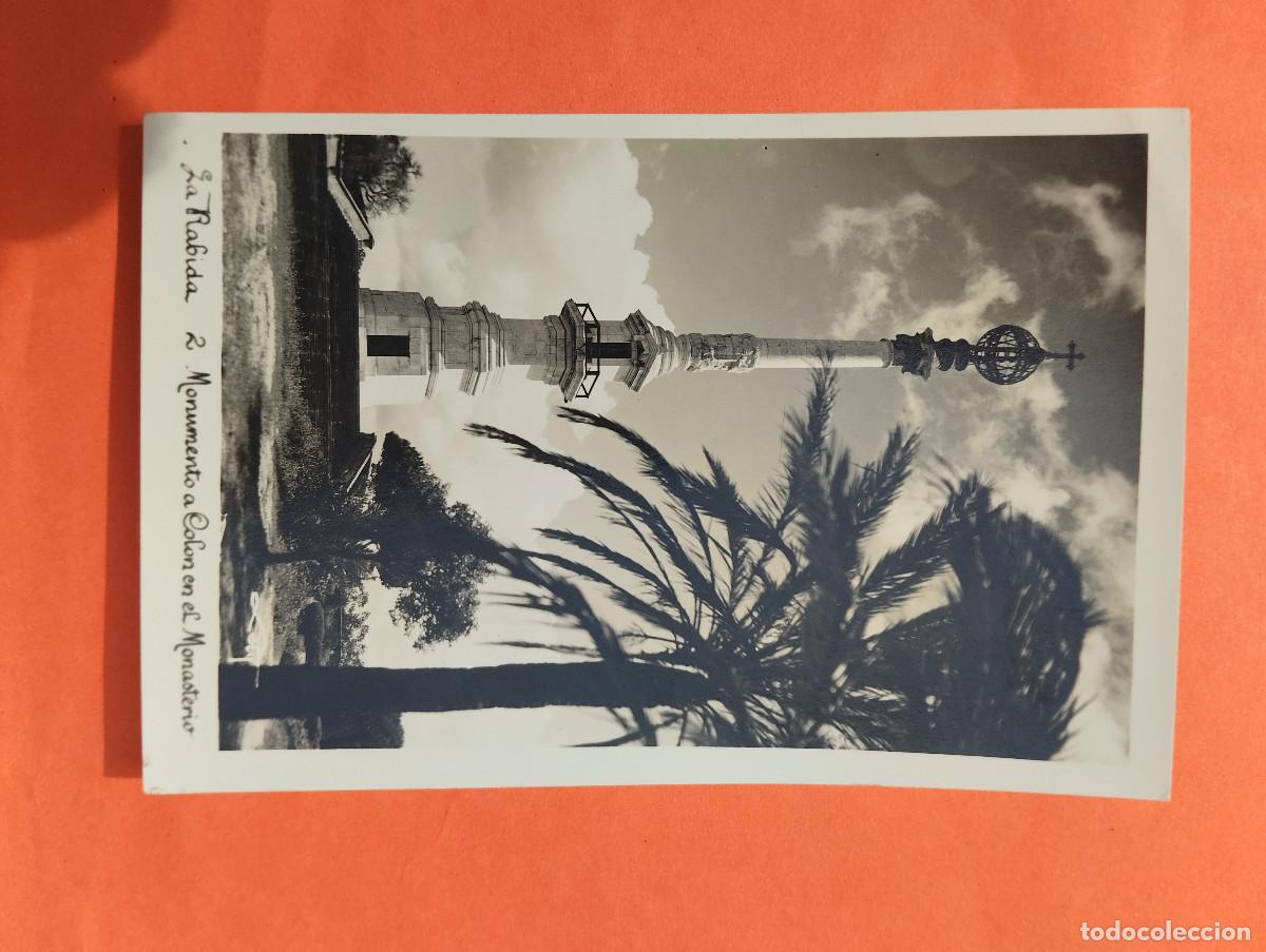 Postales: POSTAL FOTOGRAFICA LA RABIDA HUELVA. MONUMENTO COLON MONASTERIO. LOTY