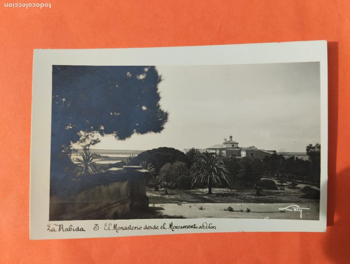 Postales: POSTAL FOTOGRAFICA LA RABIDA HUELVA. EL MONASTERIO DESDE EL MONUMENTO A COLON. LOTY