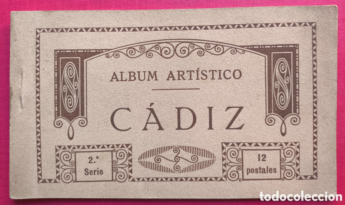 Postales: C&Aacute;DIZ POSTAL BLOC FOTOTIPIA SERIE 2&deg; SELLO EL FENIX C. 1915