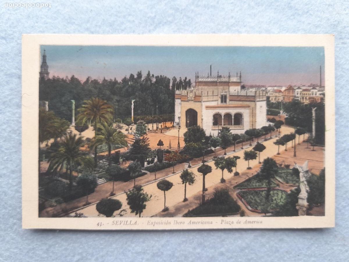 Postkarten: Sevilla. Exposici&oacute;n Ibero Americana. Plaza de Am&eacute;rica.