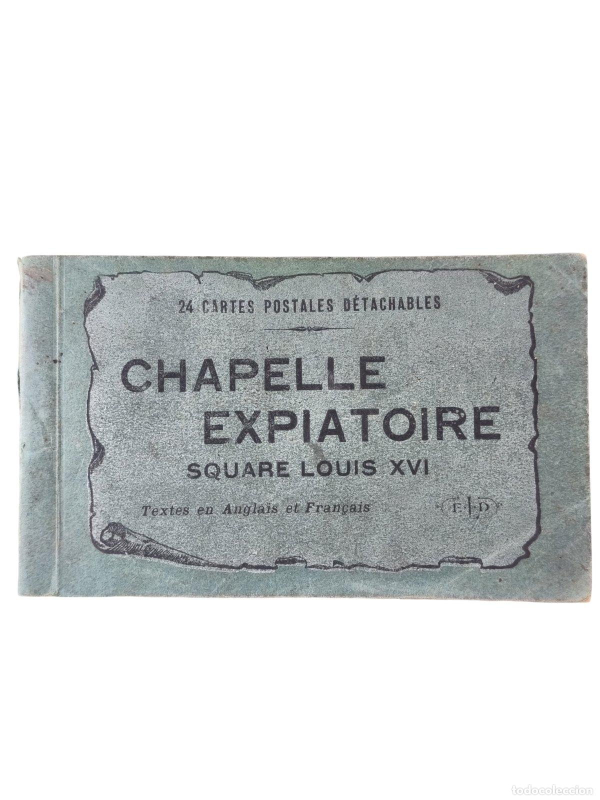 Postales: Postal Antigua Libretillo Chapelle Expiatoire Par&iacute;s 24 Tarjetas Postales ELD c. 1910-1920 14x9 cm