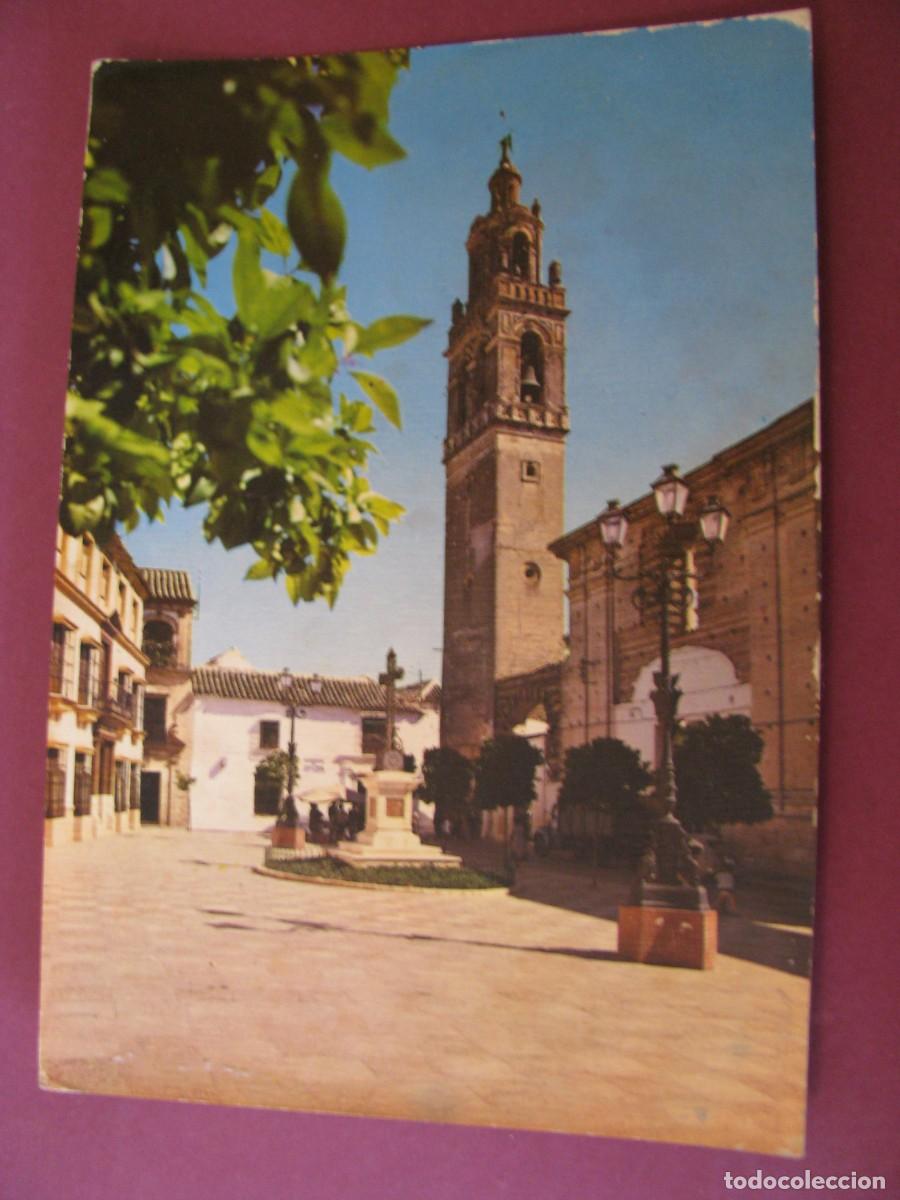 Postales: POSTAL DE ECIJA. PLAZA DE NUESTRA SE&Ntilde;ORA DEL VALLE. ARRIBAS