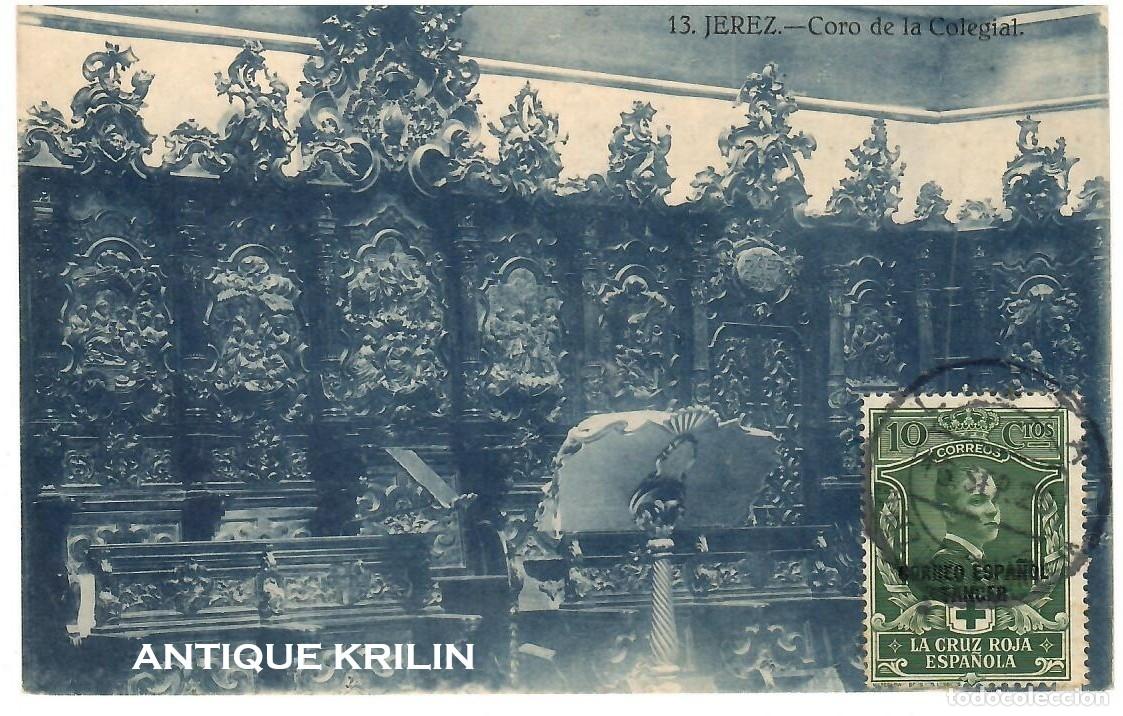 Postales: JEREZ DE LA FRONTERA N&ordm; 13 CORO DE LA CATEDRAL / LA CONCEPCION / FRANQUEADA