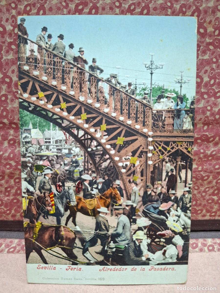 Postales: ANTIGUA POSTAL SEVILLA PASADERA FERIA TOMAS SANZ 169