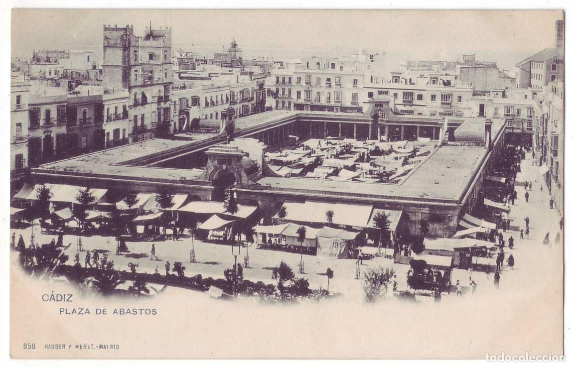Cartes Postales: C&aacute;diz: Plaza de Abastos. Hauser y Menet. Reverso sin dividir. No circulada (Anterior a 1905)