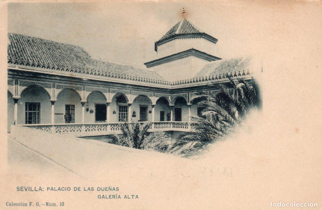 Postales: PRECIOSA POSTAL - SEVILLA - PALACIO DE LAS DUE&Ntilde;AS - GALERIA ALTA - COLECCION F.G. N&Uacute;M. 10