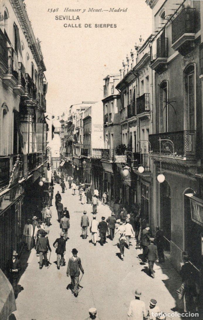 Postales: BONITA POSTAL - SEVILLA - CALLE DE SIERPES - 1548 HAUSER Y MENET