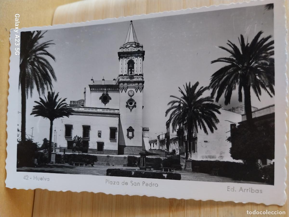 Postcards: PLAZA SAN PEDRO HUELVA ED ARRIBAS 42 SC ORIGINAL BN PRECIOSA ANIMADA