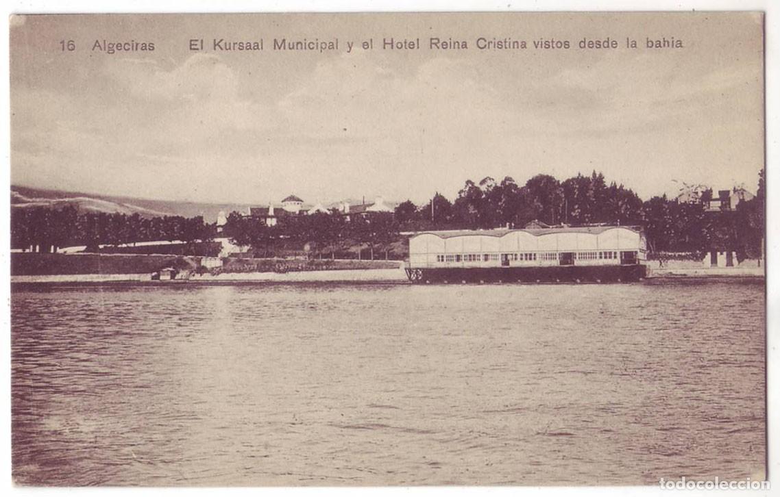Postales: Algeciras (C&aacute;diz): El Kursaal Municipal y el Hotel Reina Cristina vistos desde la Bah&iacute;a. Ed. Elegebe