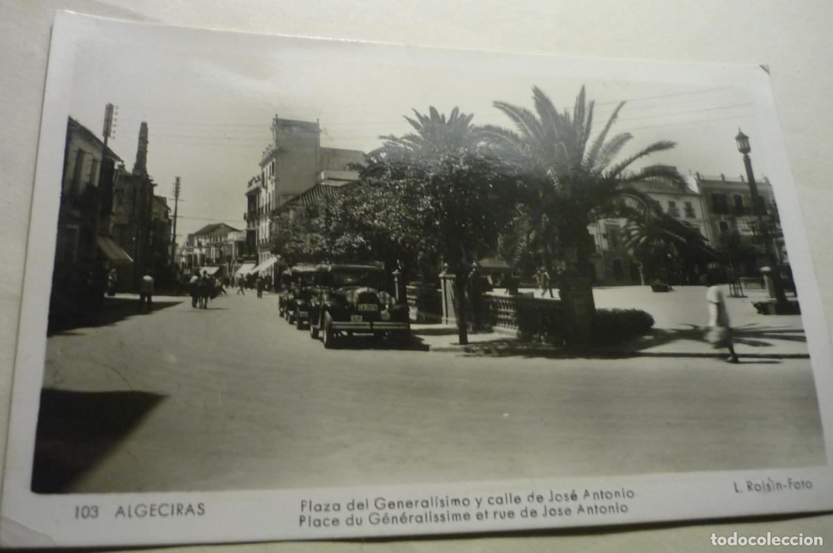 Postales: postal algeciras pl.generalisimo y calle j.antonio escrita cm