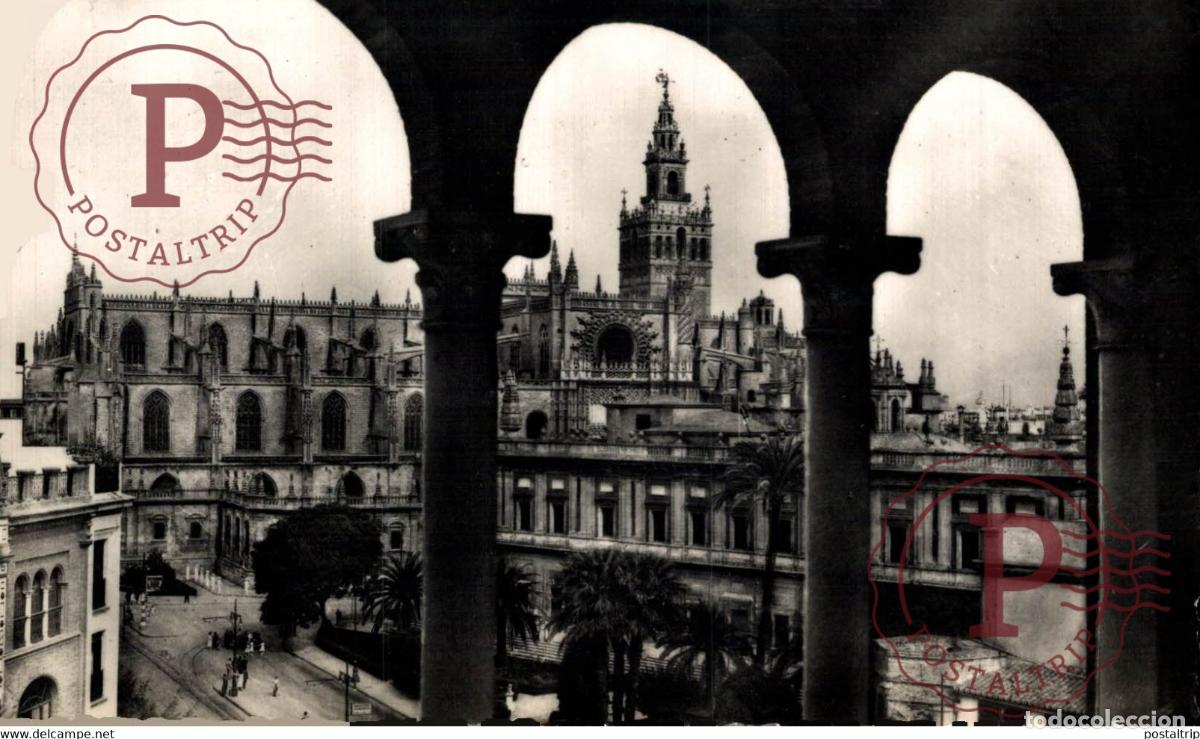 Postais: SEVILLA - LA CATEDRAL ANDALUCIA ESPA&Ntilde;A ESPAGNE