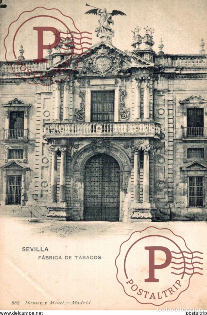 Postales: SEVILLA - FABRICA DE TABACOS ANDALUCIA ESPA&Ntilde;A ESPAGNE