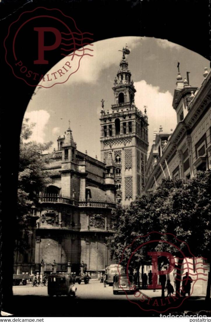 Postales: SEVILLA - LA GIRALDA ANDALUCIA ESPA&Ntilde;A ESPAGNE