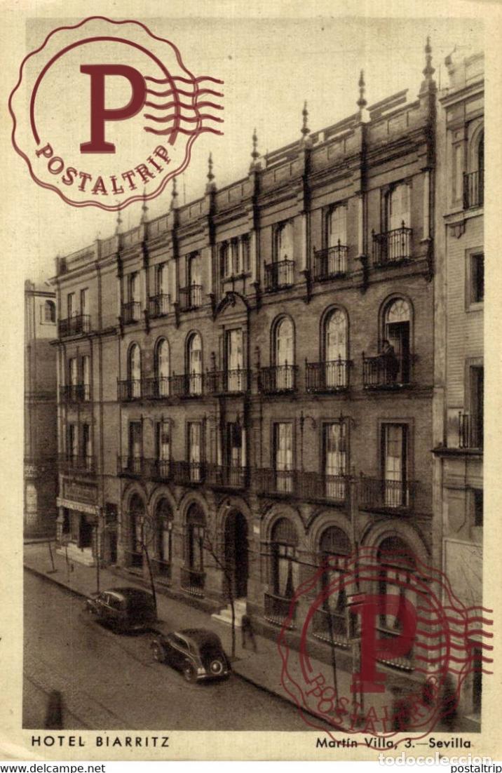 Postales: SEVILLA HOTEL BIARRITZ MARTIN VILLA, 3. ANDALUC&Iacute;A ESPA&Ntilde;A ESPAGNE