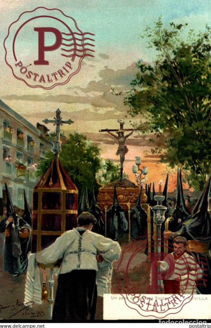 Postales: SEVILLA 1903 UN PASO DE SEMANA SANTA ILUSTRACI&Oacute;N MANUEL GARC&Iacute;A Y RODRIGUEZ ANDALUC&Iacute;A ESPA&Ntilde;A ESPAG