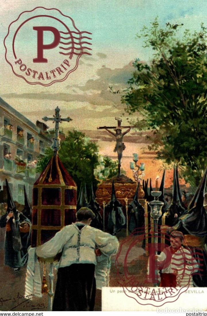 Postales: SEVILLA 1903 UN PASO DE SEMANA SANTA ILUSTRACI&Oacute;N MANUEL GARC&Iacute;A Y RODRIGUEZ ANDALUC&Iacute;A ESPA&Ntilde;A ESPAG