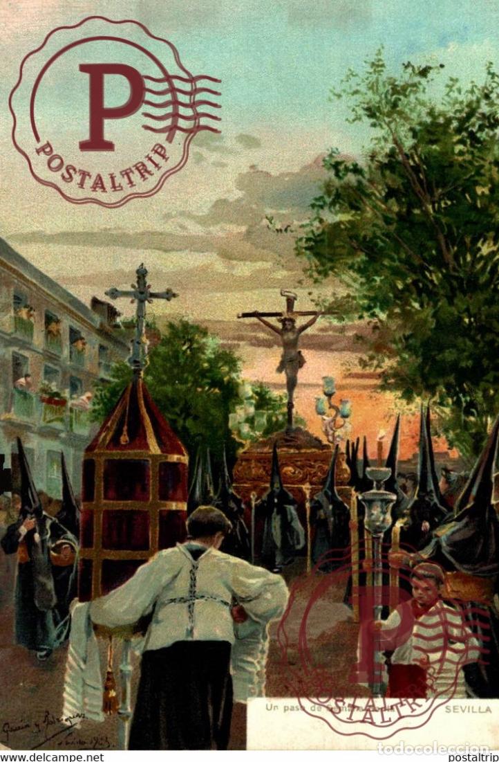 Postales: SEVILLA 1903 UN PASO DE SEMANA SANTA ILUSTRACI&Oacute;N MANUEL GARC&Iacute;A Y RODRIGUEZ ANDALUC&Iacute;A ESPA&Ntilde;A ESPAG