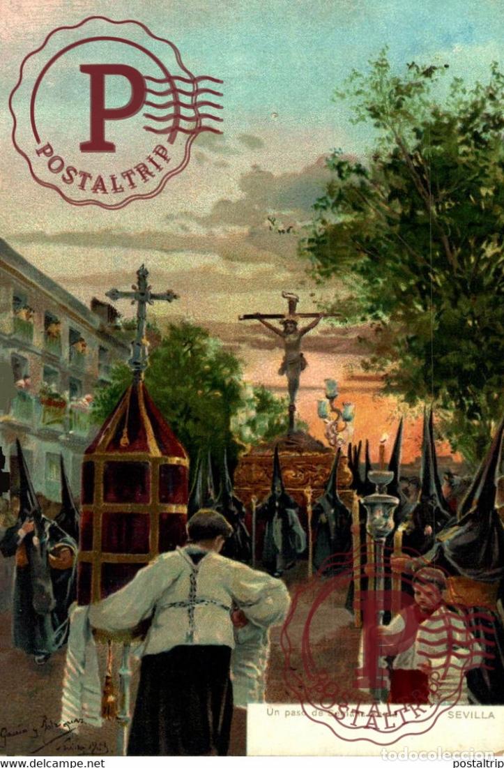 Cartoline: SEVILLA 1903 UN PASO DE SEMANA SANTA ILUSTRACI&Oacute;N MANUEL GARC&Iacute;A Y RODRIGUEZ ANDALUC&Iacute;A ESPA&Ntilde;A ESPAG