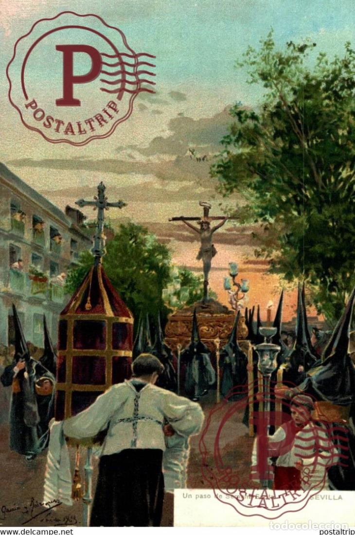 Postales: SEVILLA 1903 UN PASO DE SEMANA SANTA ILUSTRACI&Oacute;N MANUEL GARC&Iacute;A Y RODRIGUEZ ANDALUC&Iacute;A ESPA&Ntilde;A ESPAG
