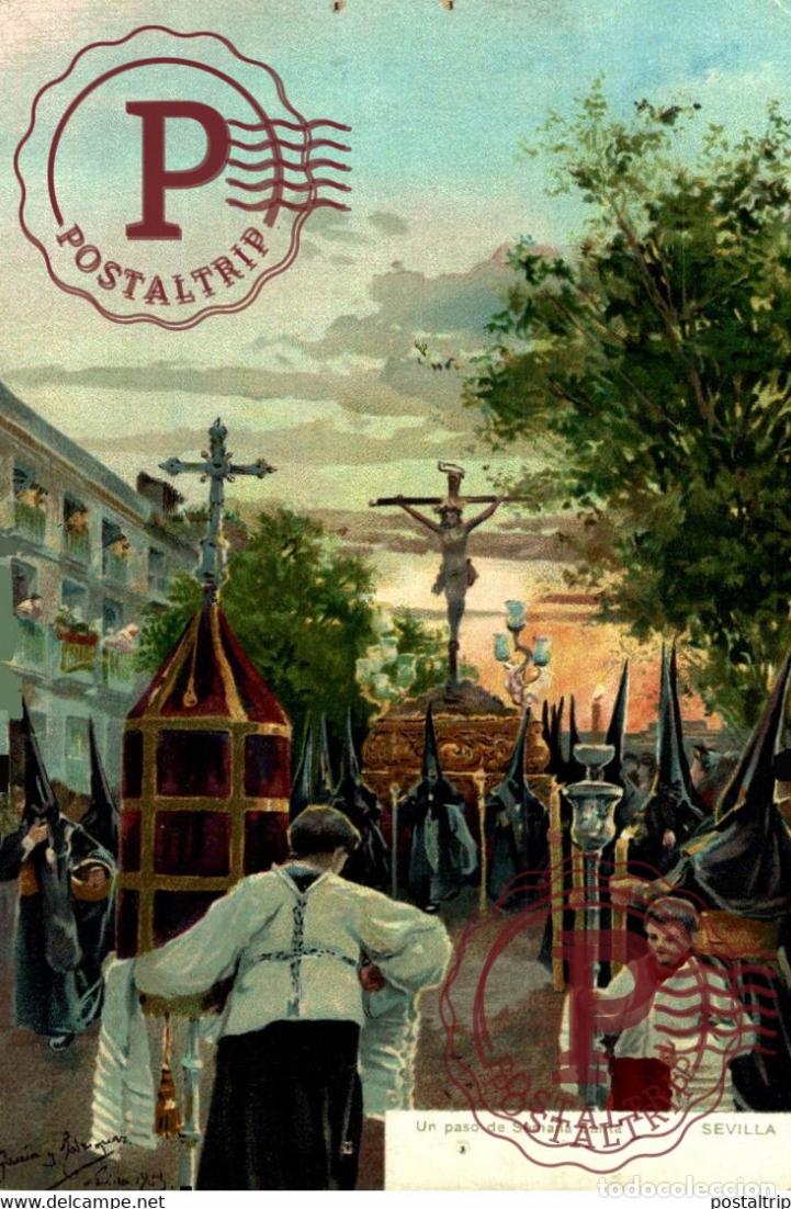 Postcards: SEVILLA 1903 UN PASO DE SEMANA SANTA. GARC&Iacute;A Y RODRIGUEZ. REVERSO CON MAPA ESPA&Ntilde;A: IBERFINCAS JOSE A