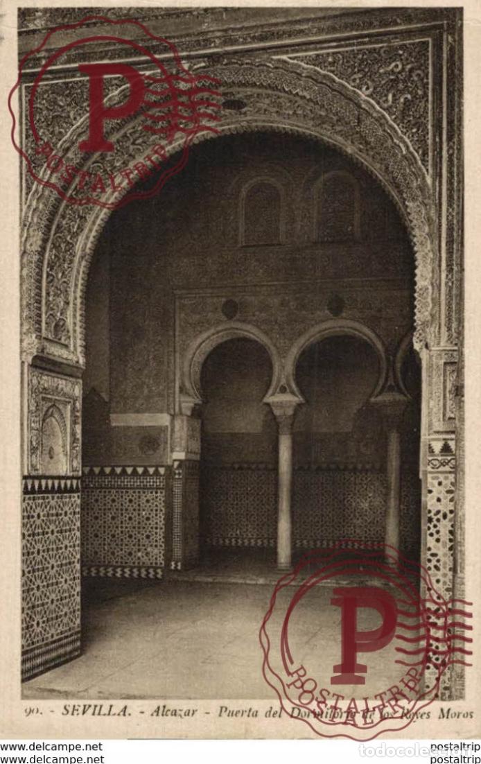 Postcards: SEVILLA- ALC&Aacute;ZAR, PUERTA DEL DORMITORIO DE LOS REYES MOROS. SEVILLA ANDALUCIA ESPA&Ntilde;A ESPAGNE