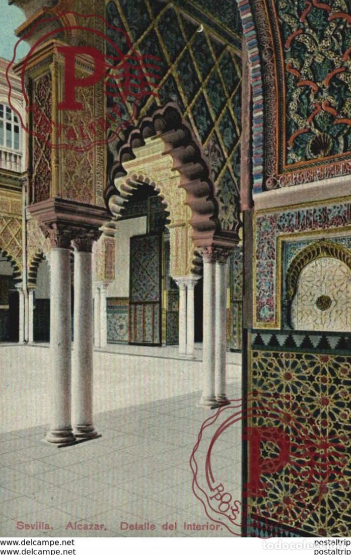 Postales: SEVILLA- ALC&Aacute;ZAR, DETALLE DEL INTERIOR. SEVILLA ANDALUCIA ESPA&Ntilde;A ESPAGNE