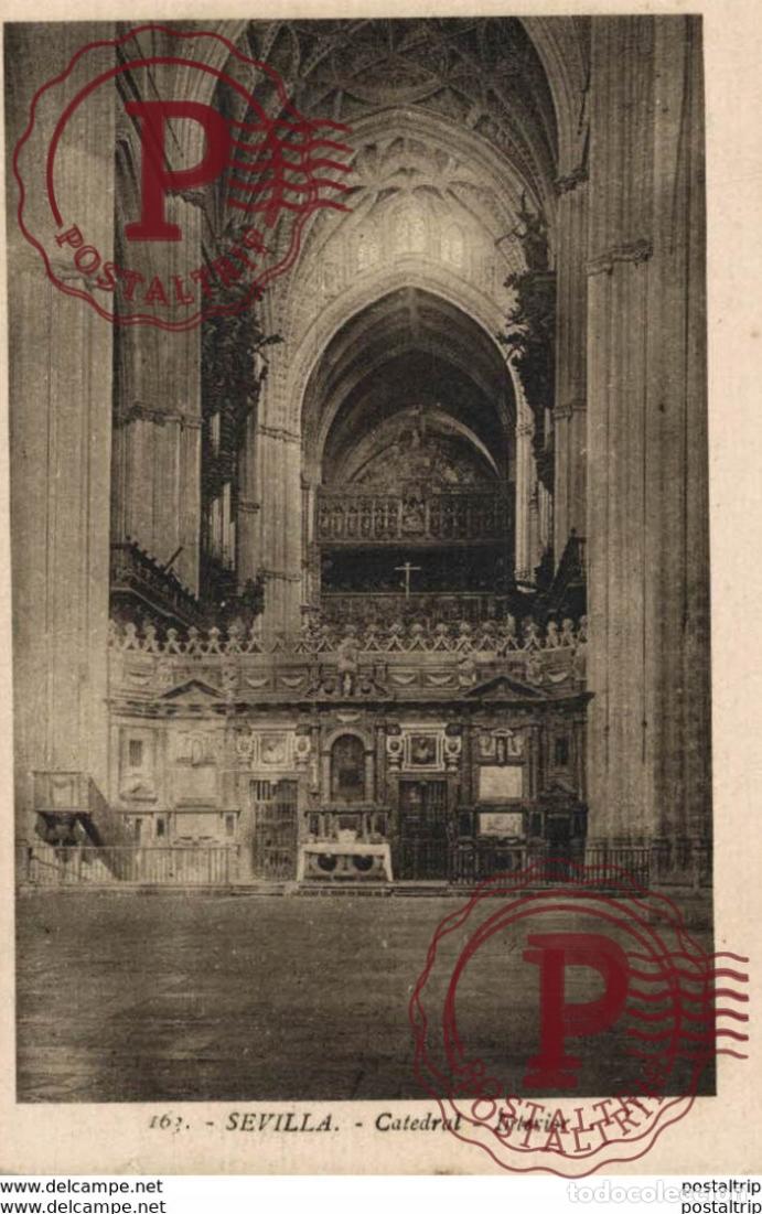 Postales: SEVILLA- CATEDRAL, INTERIOR. SEVILLA ANDALUCIA ESPA&Ntilde;A ESPAGNE