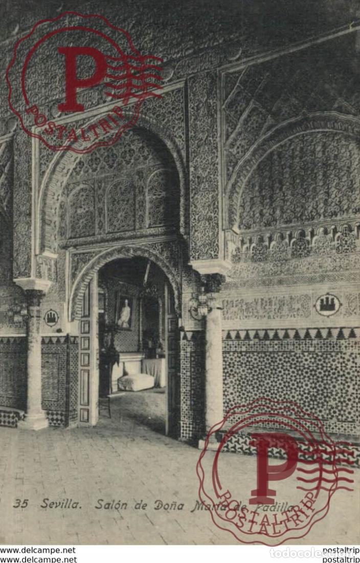 Postales: SEVILLA- SAL&Oacute;N DE DO&Ntilde;A MAR&Iacute;A DE PADILLA. SEVILLA ANDALUCIA ESPA&Ntilde;A ESPAGNE