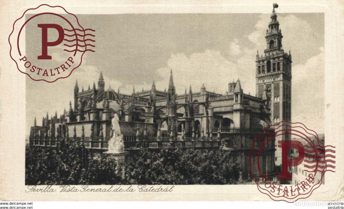 Postales: SEVILLA- VISTA GENERAL DE LA CATEDRAL. SEVILLA ANDALUCIA ESPA&Ntilde;A ESPAGNE
