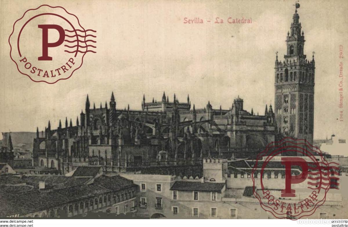 Postales: SEVILLA- LA CATEDRAL. SEVILLA ANDALUCIA ESPA&Ntilde;A ESPAGNE