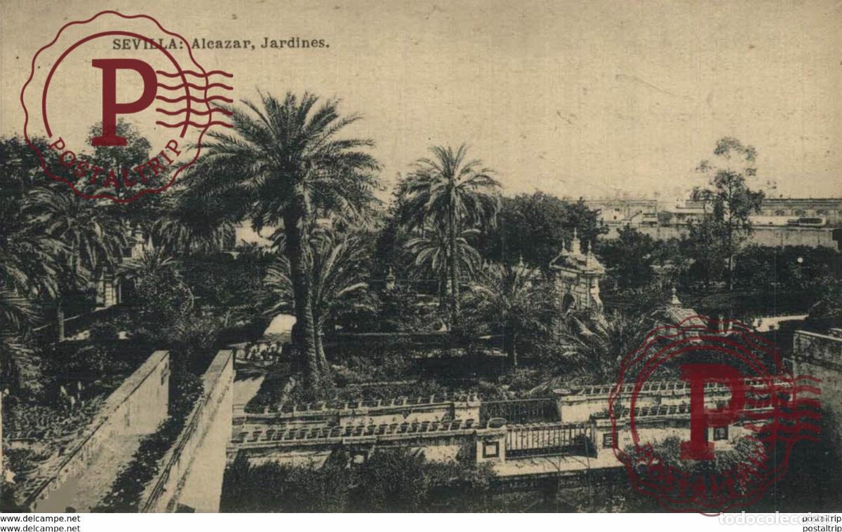 Postales: SEVILLA- ALC&Aacute;ZAR, JARDINES. SEVILLA ANDALUCIA ESPA&Ntilde;A ESPAGNE