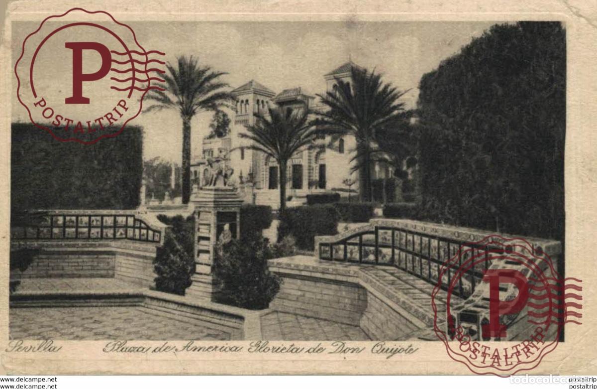 Postales: SEVILLA- PLAZA DE AM&Eacute;RICA, GLORIETA DE DON QUIJOTE. SEVILLA ANDALUCIA ESPA&Ntilde;A ESPAGNE