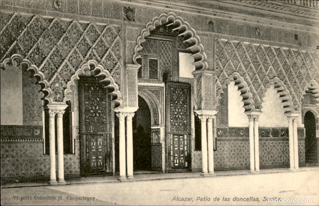 Postales: Sevilla - Alcazar Patio de las doncellas - Coleccion M. Chaparteguy