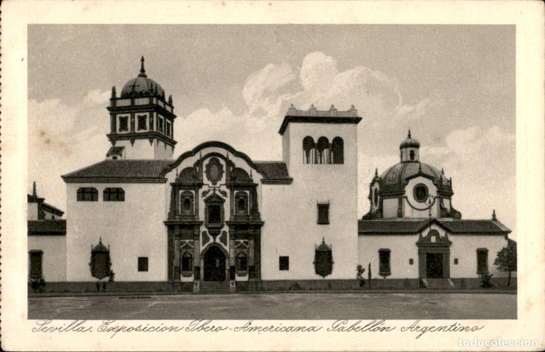 Postales: Sevilla - Exposici&oacute;n Ibero-Americana Pabellon de Argentina