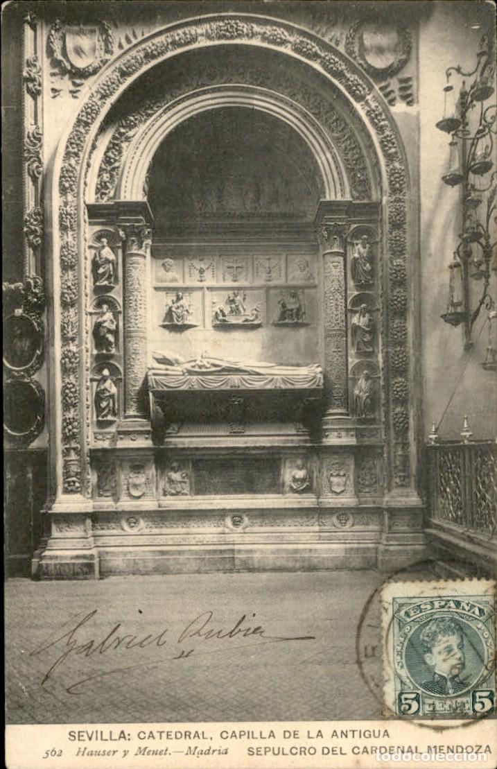Postales: Sevilla - Catedral Capilla de la Antigua - Sepulcro del Cardenal Mendoza - Hauser y Menet