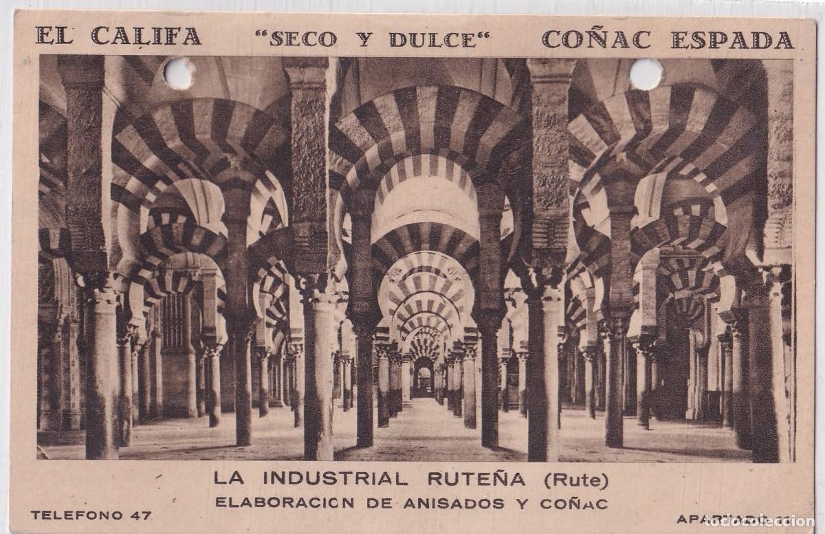 Postales: El Califa, seco y dulce, co&ntilde;ac espada. Rute, La industrial rute&ntilde;a. Circulada.