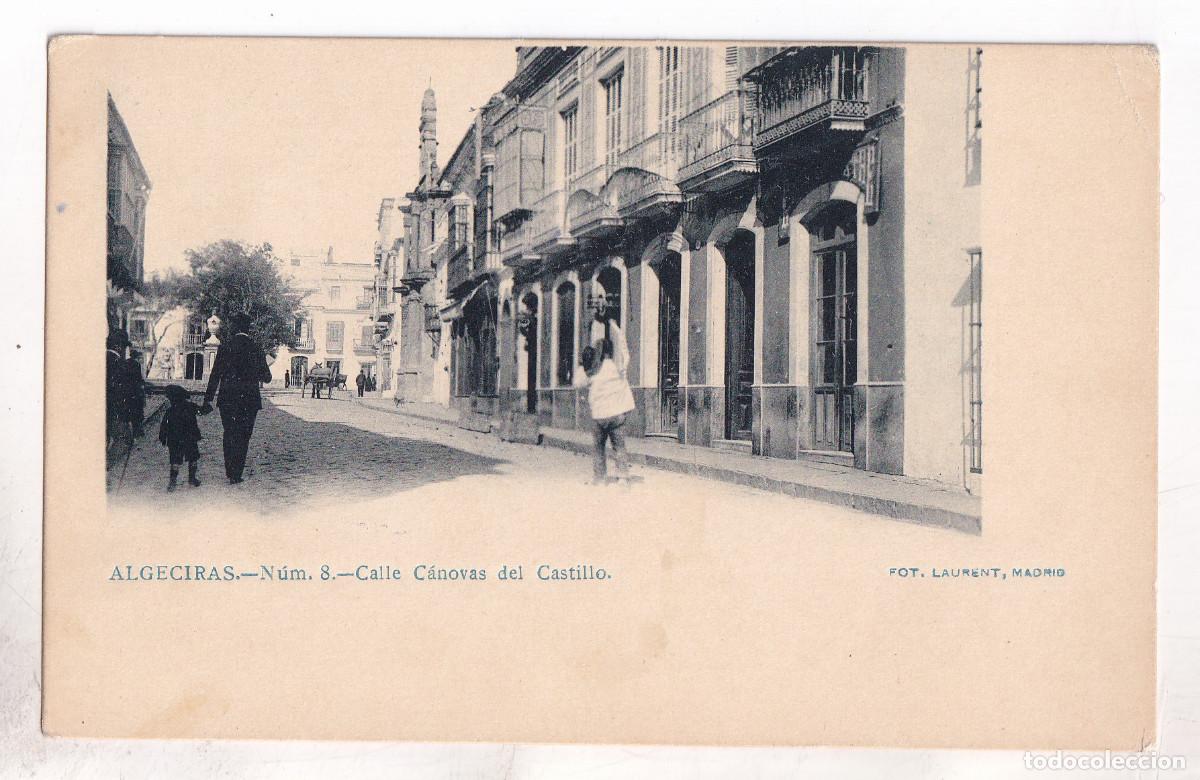 Postales: POSTAL. ALGECIRAS. N&Uacute;M. 8. CALLE C&Aacute;NOVAS DEL CASTILLO. DORSO CU&Ntilde;O CONFERENCIA INTERNACIONAL 1906