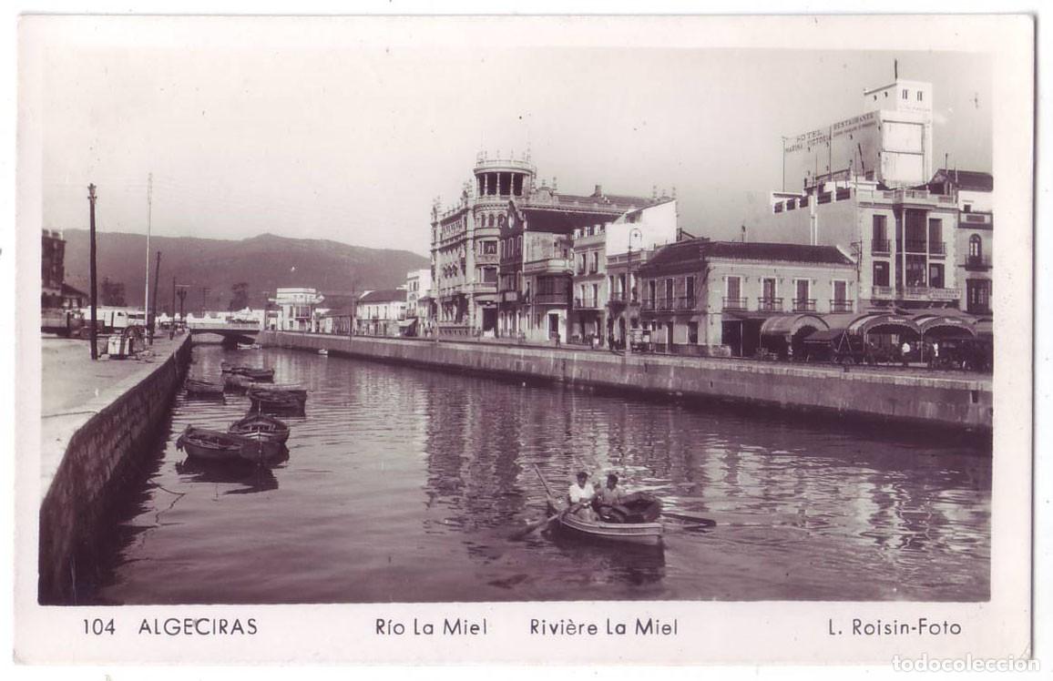 Postales: Algeciras (C&aacute;diz): R&iacute;o La Miel. L. Roisin Foto. No circulada (A&ntilde;os 40)