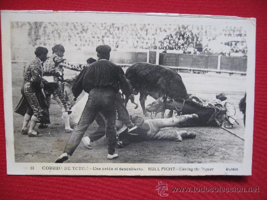 Postcards: CORRIDA DE TOROS -UNA CAIDA AL DESCUBIERTO