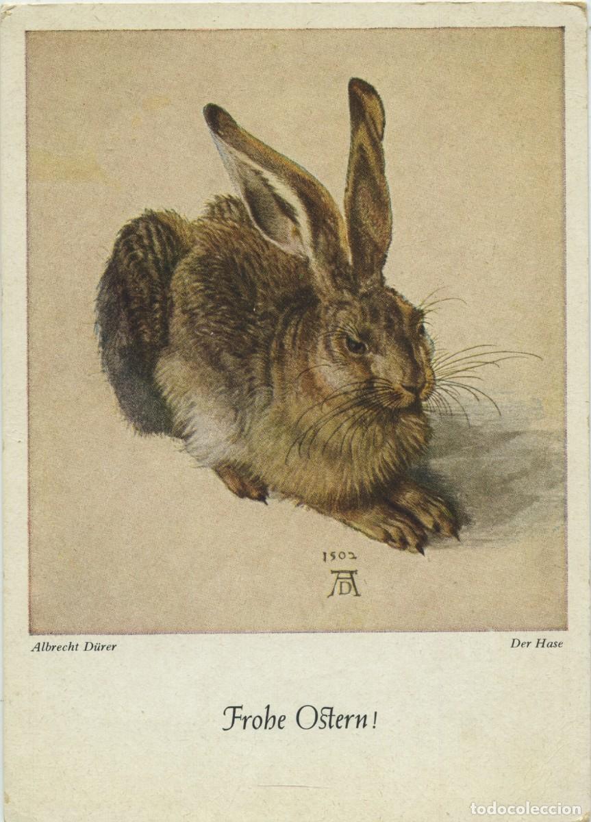 Cartes Postales: Nr. 138f-ALBRECHT D&Uuml;RER. Der Hase. Frohe Ostern. Escrita en 1955.