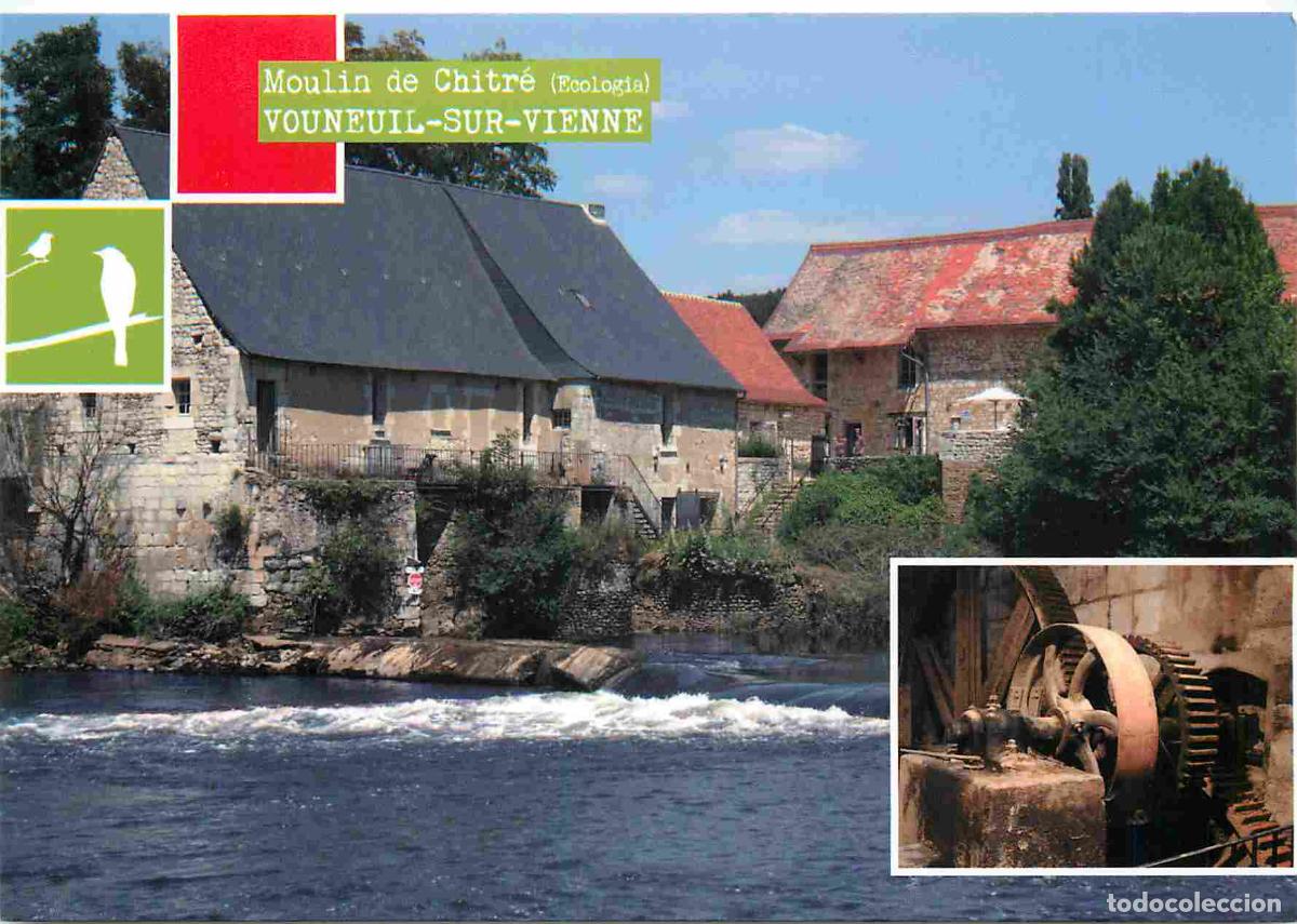 Postales: Moulin &agrave; eau - Vouneuil-sur-Vienne - Moulin de Chitr&eacute; - CPM - Voir Scans Recto-Verso
