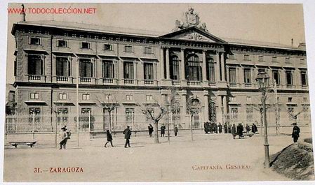 Postales: ANTIGUA    POSTAL  DE ZARAGOZA - CAPITANIA GENERAL - Foto 1