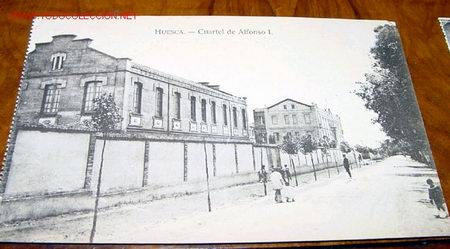 Postales: ANTIGUA POSTAL DE HUESCA - . CUARTEL DE ALFONSO I - Foto 1