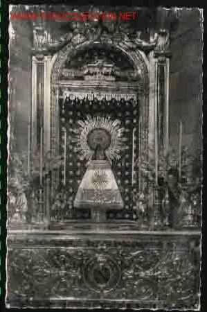 Postales: 52 - ZARAGOZA: NUESTRA SE&Ntilde;ORA DEL PILAR - Foto 1